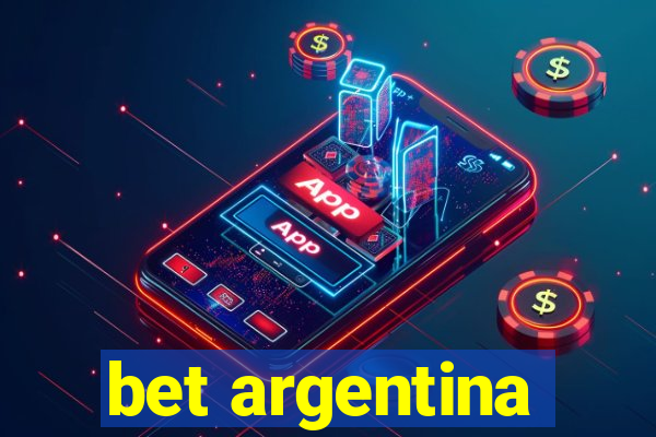 bet argentina